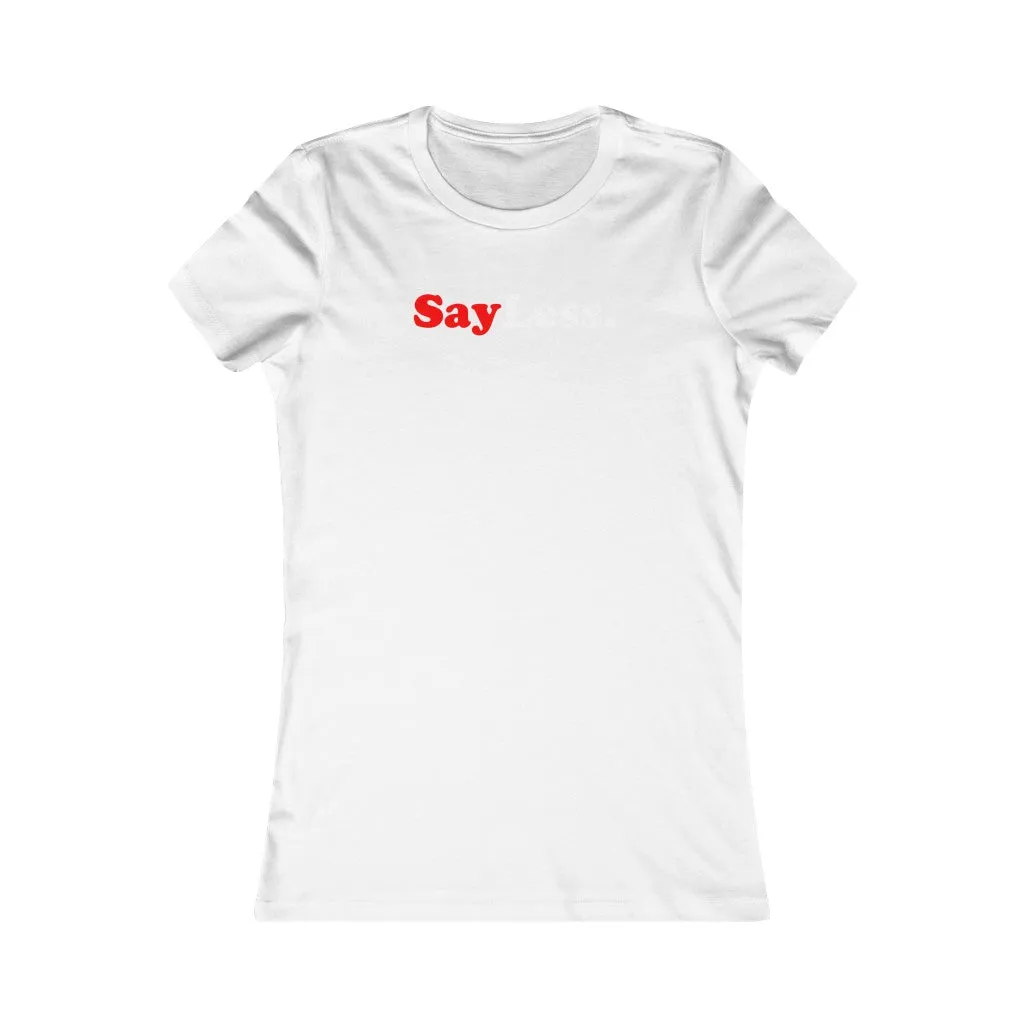 Sayless Women's Tee